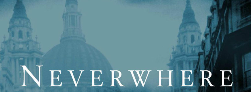 Neverwhere - Urban Fantasy - SFF Planet