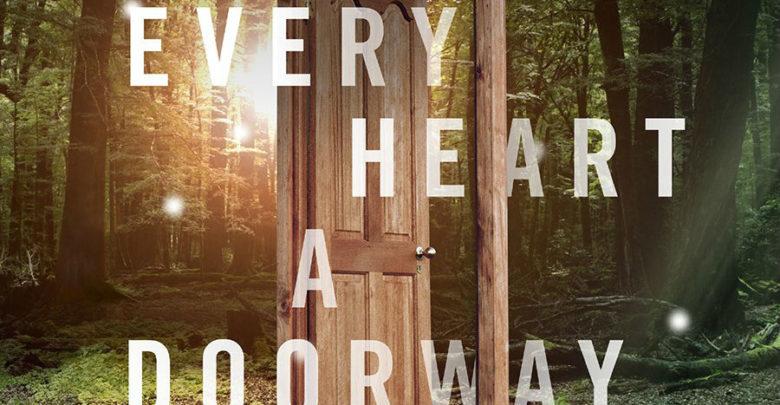Photo of Every Heart a Doorway – Book Review